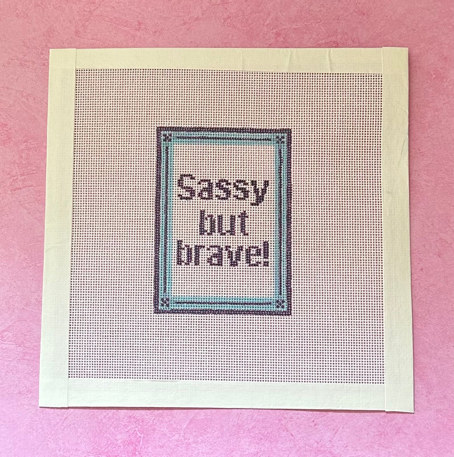 Sassy But Brave